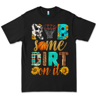 Black rub some dirt on it basketball Premium Tee - HRA Design Shop