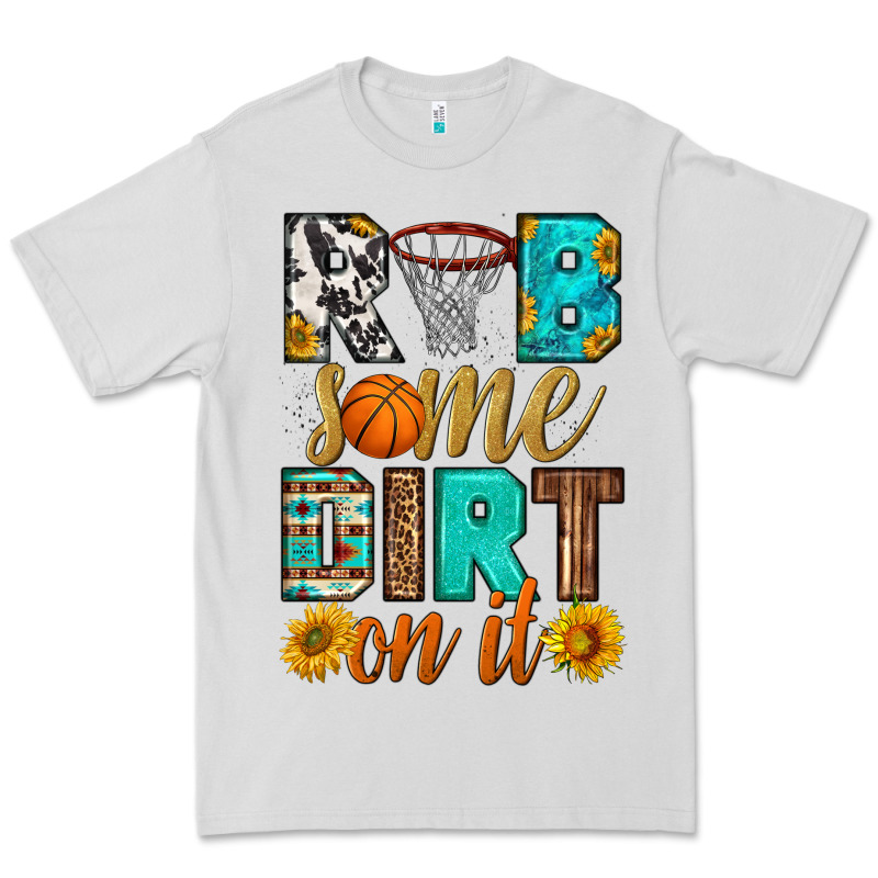 Rub Some Dirt On It Basketball Premium Tee by HRA Design Shop | Teevron