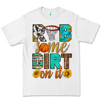 White rub some dirt on it basketball Premium Tee - HRA Design Shop