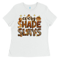 White every shade slays Ladies Tee - Zillion Design Studio