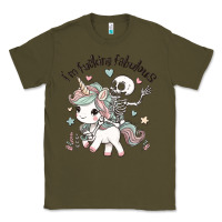 Army Green i'm fucking fabulous Classic Tee - MaliasSmallBusiness