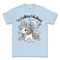 Dusty Blue i'm fucking fabulous Classic Tee - MaliasSmallBusiness