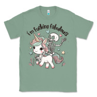 Sage i'm fucking fabulous Classic Tee - MaliasSmallBusiness
