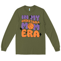 Army Green in my basketball mom era Long Sleeve Tee - MaliasSmallBusiness