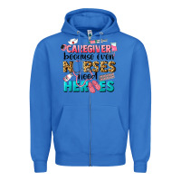 True Royal caregiver because nurses need heroes Zipper Hoodie - LillyAllenDesigns