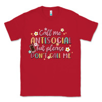 Red call me antisocial but please don't call me Classic Tee - MaliasSmallBusiness