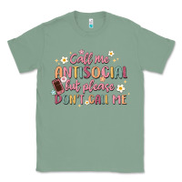 Sage call me antisocial but please don't call me Classic Tee - MaliasSmallBusiness