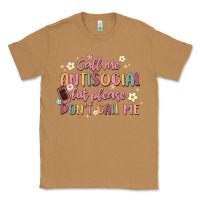 Toasted Coconut call me antisocial but please don't call me Classic Tee - MaliasSmallBusiness