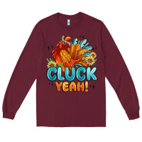 Burgundy cluck yeah Long Sleeve Tee - MaliasSmallBusiness