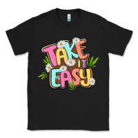 Black take it easy Classic Tee - MaliasSmallBusiness