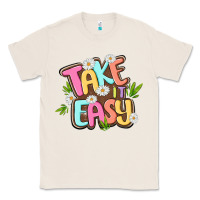 Natural take it easy Classic Tee - MaliasSmallBusiness
