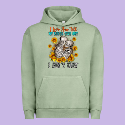 I Love You Till My Lungs Give Out Urban Hoodie Designed By Oliviacreatesart