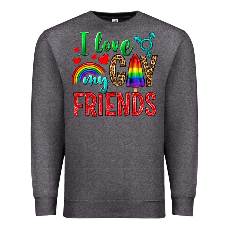 I Love My Gay Friends Premium Sweatshirt by NancyCooperArtShop | Teevron