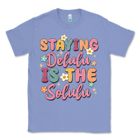 Colony Blue staying delulu is the solulu Classic Tee - MaliasSmallBusiness