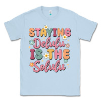 Dusty Blue staying delulu is the solulu Classic Tee - MaliasSmallBusiness