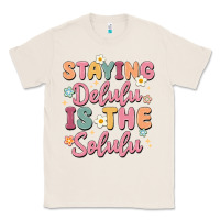 Natural staying delulu is the solulu Classic Tee - MaliasSmallBusiness