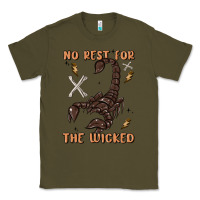 Army Green no rest for the wicked Classic Tee - MaliasSmallBusiness