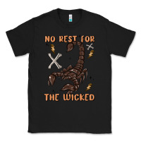 Black no rest for the wicked Classic Tee - MaliasSmallBusiness