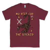 Burgundy no rest for the wicked Classic Tee - MaliasSmallBusiness