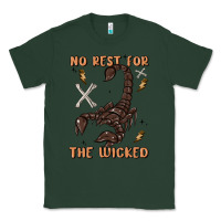 Sports Green no rest for the wicked Classic Tee - MaliasSmallBusiness