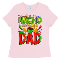 Bubblegum Pink nacho average dad Ladies Tee - Zillion Design Studio