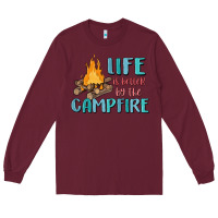 Burgundy life is better by the campfire Long Sleeve Tee - MaliasSmallBusiness
