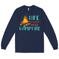 Navy life is better by the campfire Long Sleeve Tee - MaliasSmallBusiness