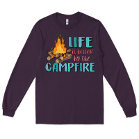 Plum life is better by the campfire Long Sleeve Tee - MaliasSmallBusiness