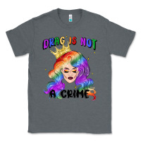 Charcoal Heather drag is not a crime fabulous drag queen Classic Tee - MaliasSmallBusiness