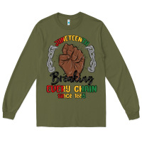 Army Green every chain since 1865 juneteenth Long Sleeve Tee - MaliasSmallBusiness