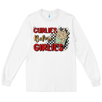 White curlies before girlies Long Sleeve Tee - MaliasSmallBusiness
