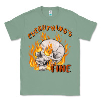 Sage everything's fine Classic Tee - MaliasSmallBusiness