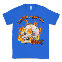 True Royal everything's fine Classic Tee - MaliasSmallBusiness