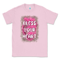 Bubblegum Pink bless your heart Classic Tee - MaliasSmallBusiness