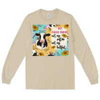 Mushroom not today heifer Long Sleeve Tee - MaliasSmallBusiness
