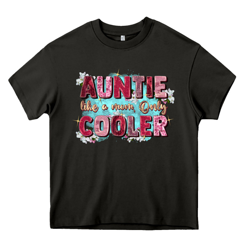 Auntie Like Mom Only Cooler Heavy Core Tee by Zillion Design Studio | Teevron