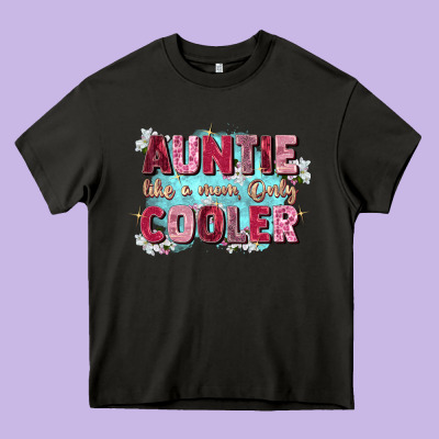 Auntie Like Mom Only Cooler Heavy Core Tee Designed By Zillion Design Studio