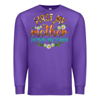 Purple First My Mother Forever My Friend with Daisies Premium Sweatshirt - texasbilliewilder