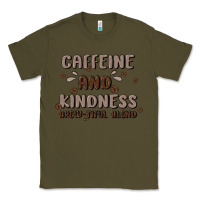 Army Green caffeine & kindness Classic Tee - MaliasSmallBusiness