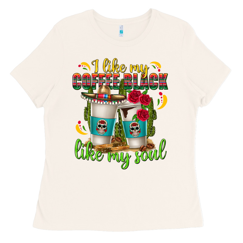 I Like My Coffee Black Like My Soul Ladies Tee by texasbilliewilder | Teevron