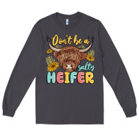 Smoke dont be a salty heifer Long Sleeve Tee - MaliasSmallBusiness