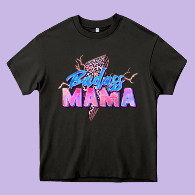 Badass Mama Heavy Core Tee Designed By Zillion Design Studio