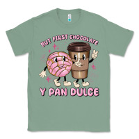 Sage but first chocolate y pan dulce Classic Tee - MaliasSmallBusiness