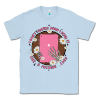 Dusty Blue i don't watch prn i read it like a fucking lady Classic Tee - MaliasSmallBusiness