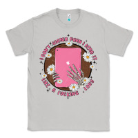 Moon Dust i don't watch prn i read it like a fucking lady Classic Tee - MaliasSmallBusiness