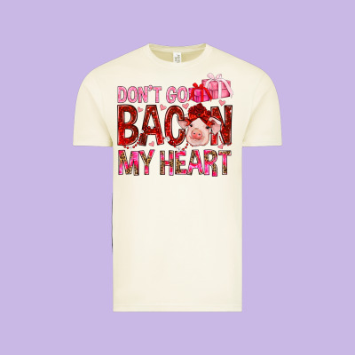 Dont Go Bacon My Heart Vintage Tee Designed By Nancycooperartshop