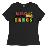 Black I'm Here For The Tacos Ladies Tee - texasbilliewilder