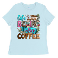 Baby Blue life begins after coffee Ladies Tee - Zillion Design Studio