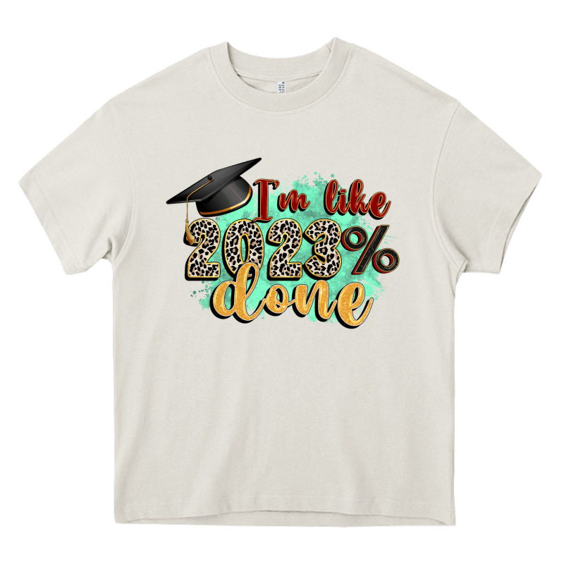 I'm 2023 Done Heavy Core Tee by Zillion Design Studio | Teevron