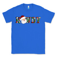 True Royal howdy santa Classic Tee - AdoDesignShop